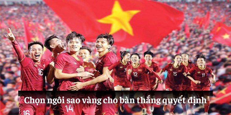 Chọn ngôi sao vàng cho bàn thắng quyết định