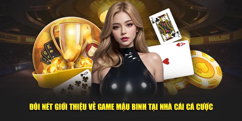 Đôi nét giới thiệu về luật chơi mậu binh tại nhà cái King88