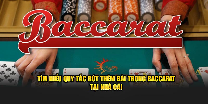 quy tắc chơi baccarat