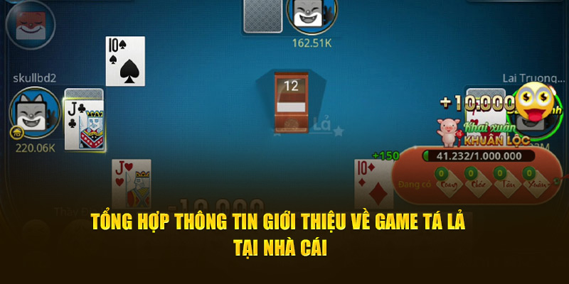 Tổng hợp thông tin giới thiệu về game tá lả tại nhà cái